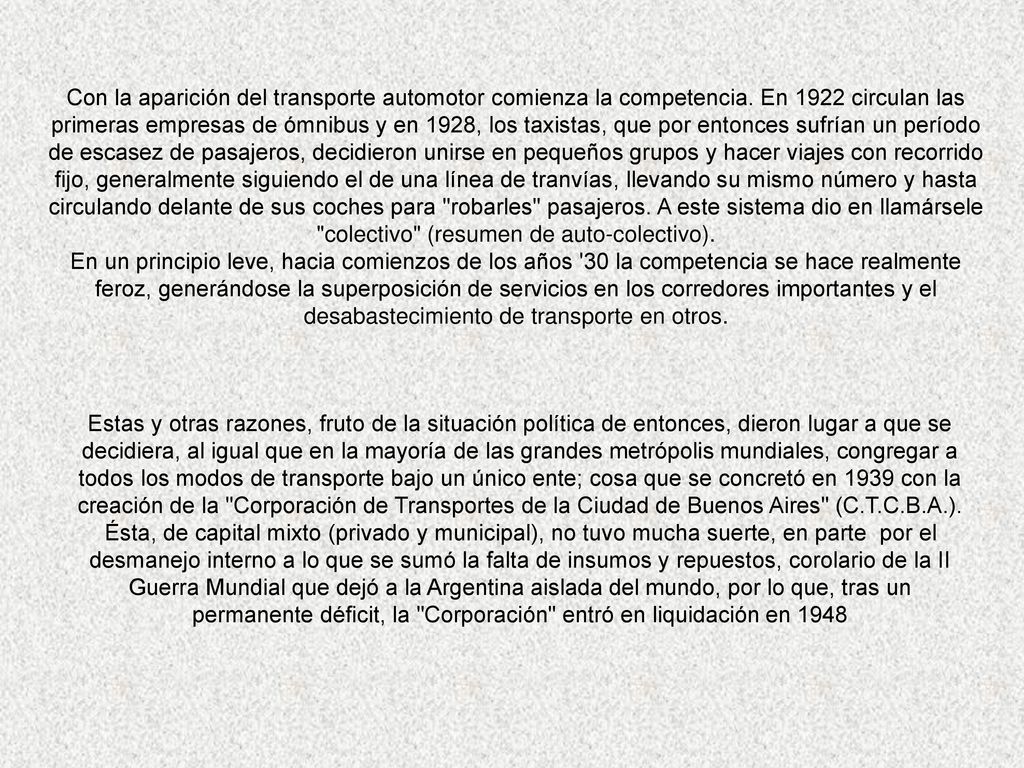 Con la aparición del transporte automotor comienza la competencia
