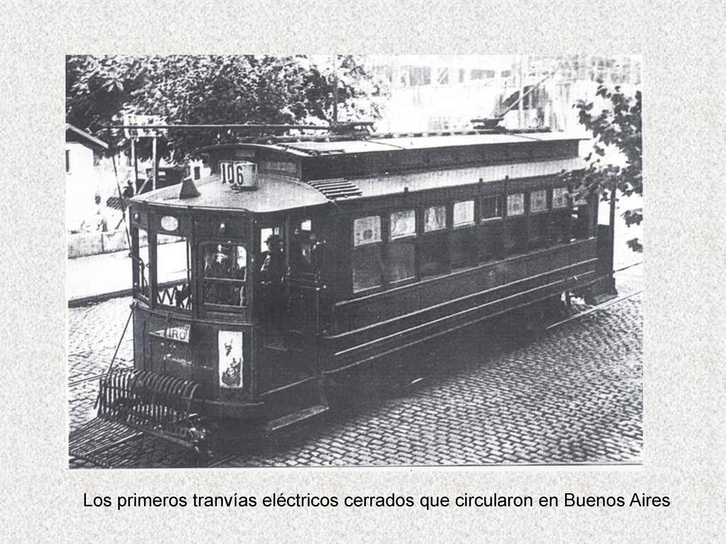 Los primeros tranvías eléctricos cerrados que circularon en Buenos Aires