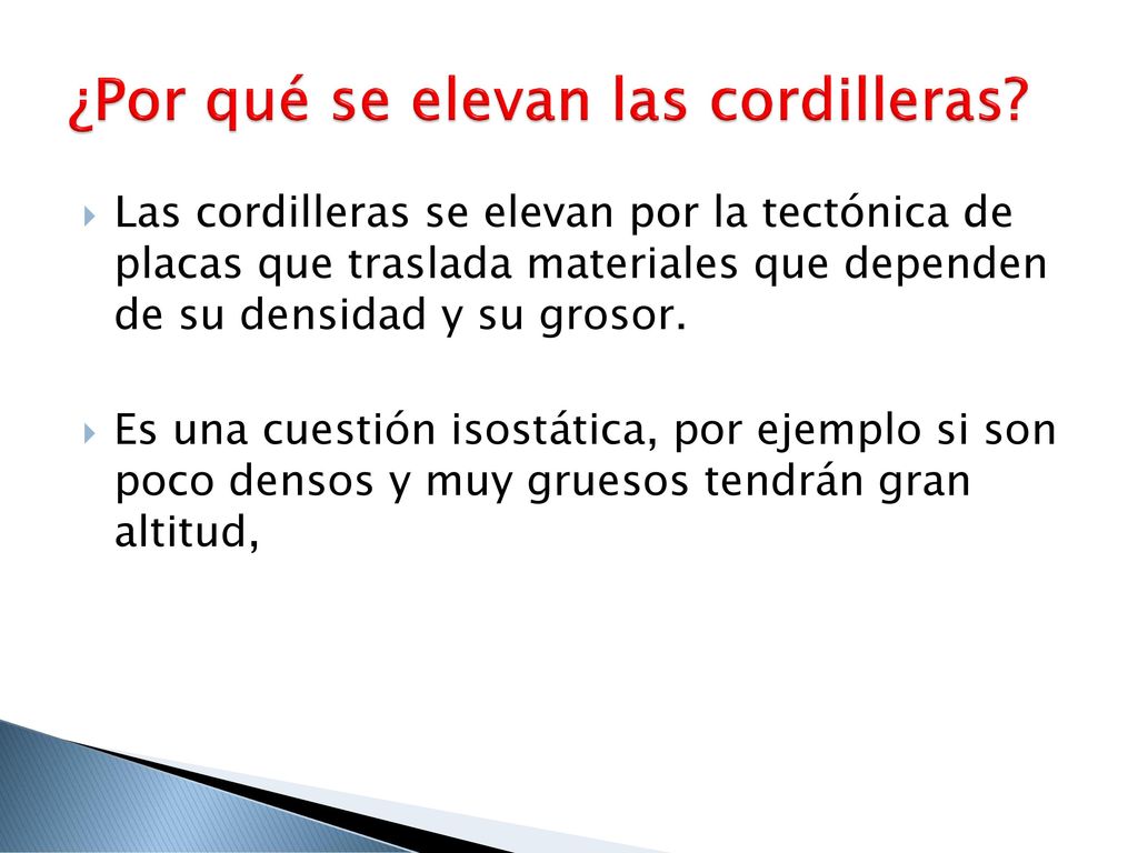 ¿Por qué se elevan las cordilleras