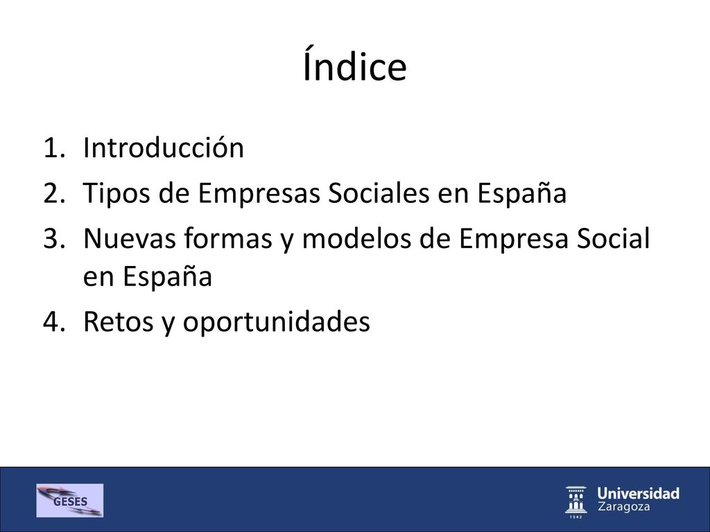 Índice Introducción Tipos de Empresas Sociales en España