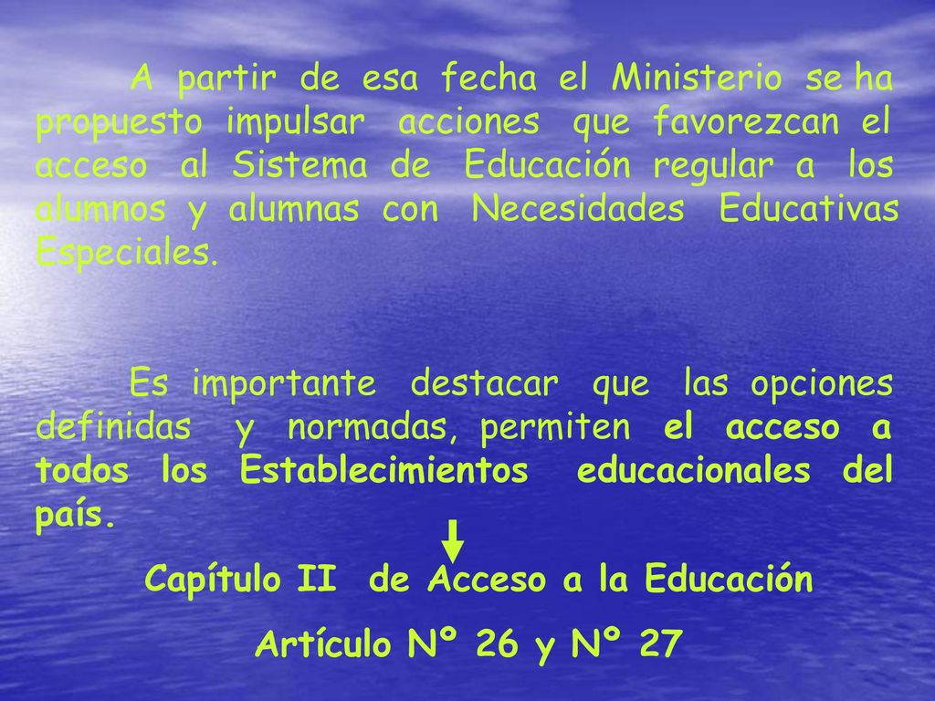 Capítulo II de Acceso a la Educación Artículo Nº 26 y Nº 27