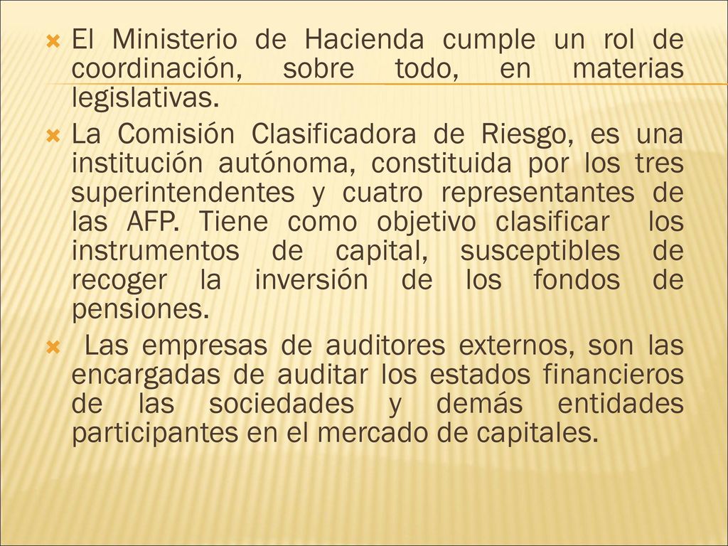 El Ministerio de Hacienda cumple un rol de coordinación, sobre todo, en materias legislativas.
