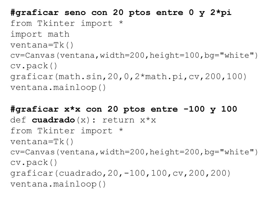 #graficar seno con 20 ptos entre 0 y 2*pi from Tkinter import *
