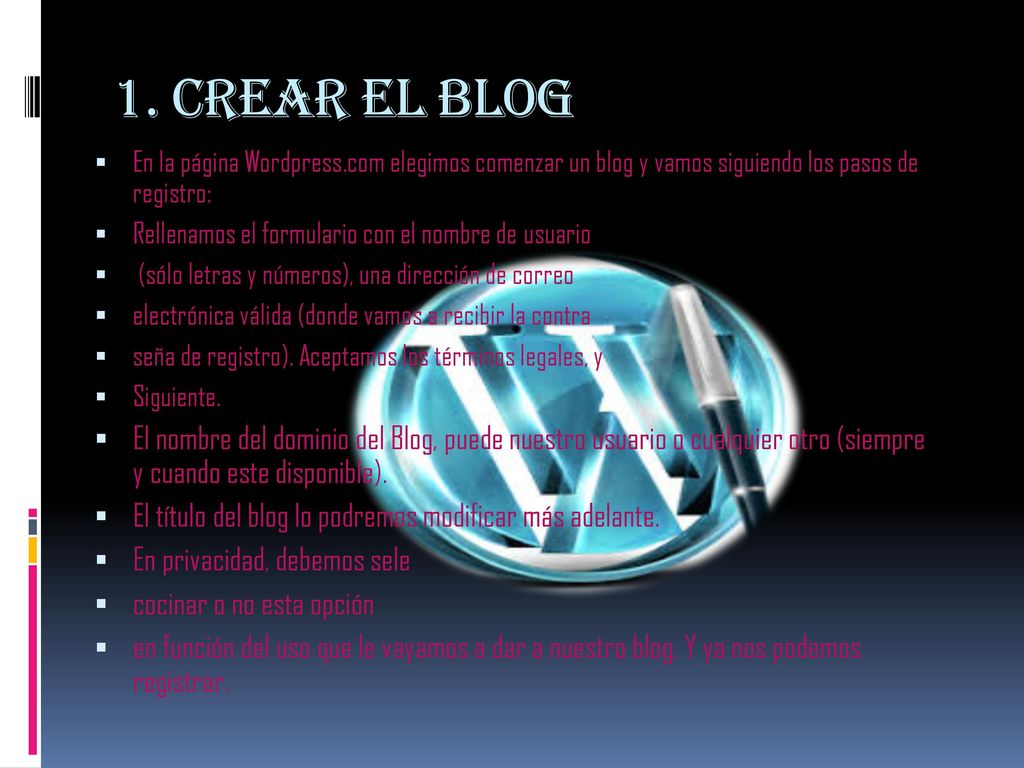 1. Crear el blog En la página Wordpress.com elegimos comenzar un blog y vamos siguiendo los pasos de registro: