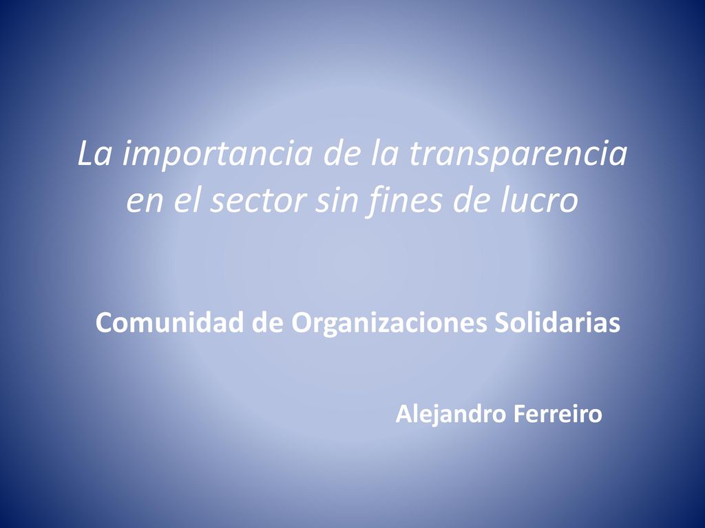 La importancia de la transparencia en el sector sin fines de lucro