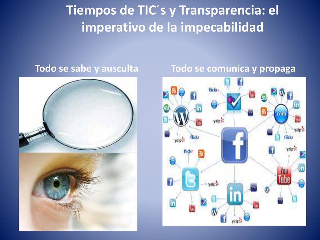 Tiempos de TIC´s y Transparencia: el imperativo de la impecabilidad