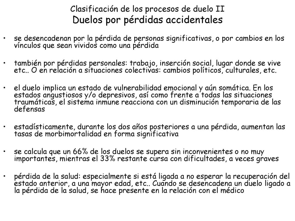 Clasificación de los procesos de duelo II Duelos por pérdidas accidentales