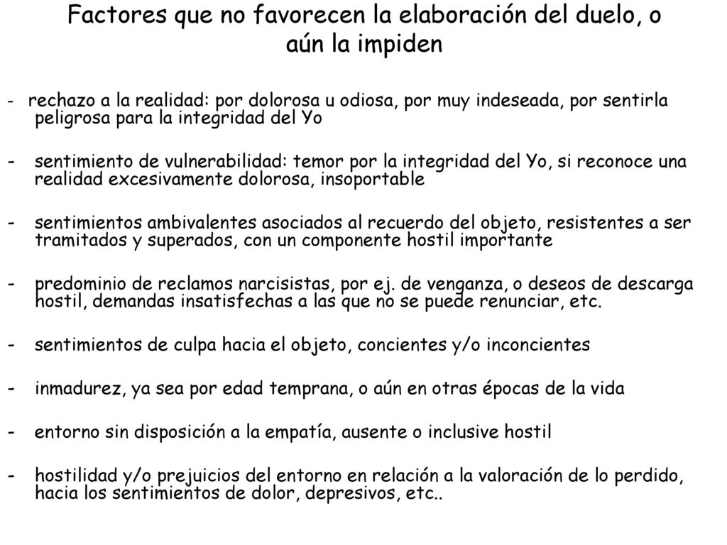 Factores que no favorecen la elaboración del duelo, o aún la impiden