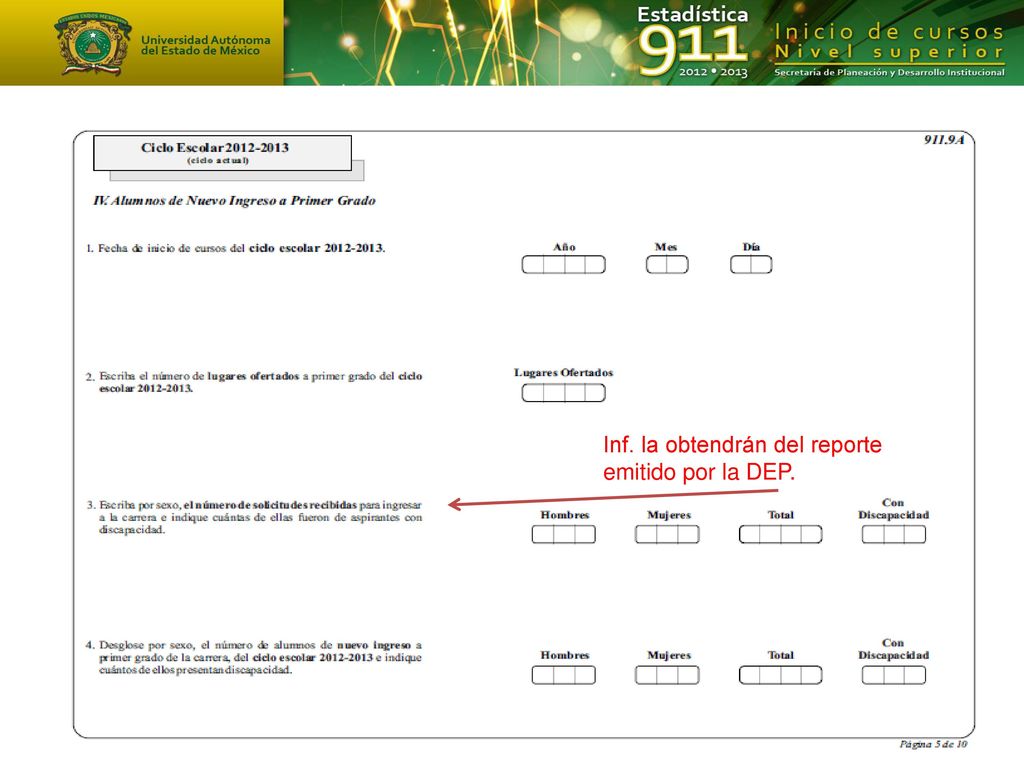 Inf. la obtendrán del reporte emitido por la DEP.