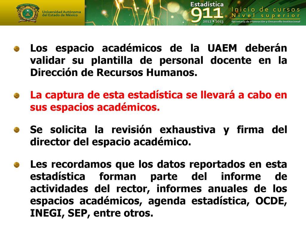 Los espacio académicos de la UAEM deberán validar su plantilla de personal docente en la Dirección de Recursos Humanos.