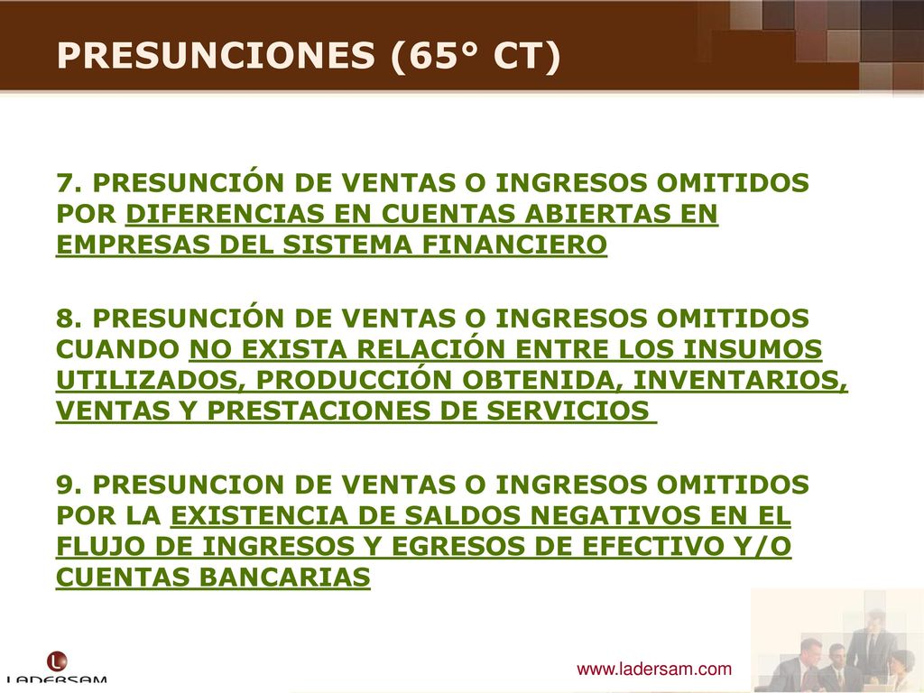 PRESUNCIONES (65° CT) 7. PRESUNCIÓN DE VENTAS O INGRESOS OMITIDOS POR DIFERENCIAS EN CUENTAS ABIERTAS EN EMPRESAS DEL SISTEMA FINANCIERO