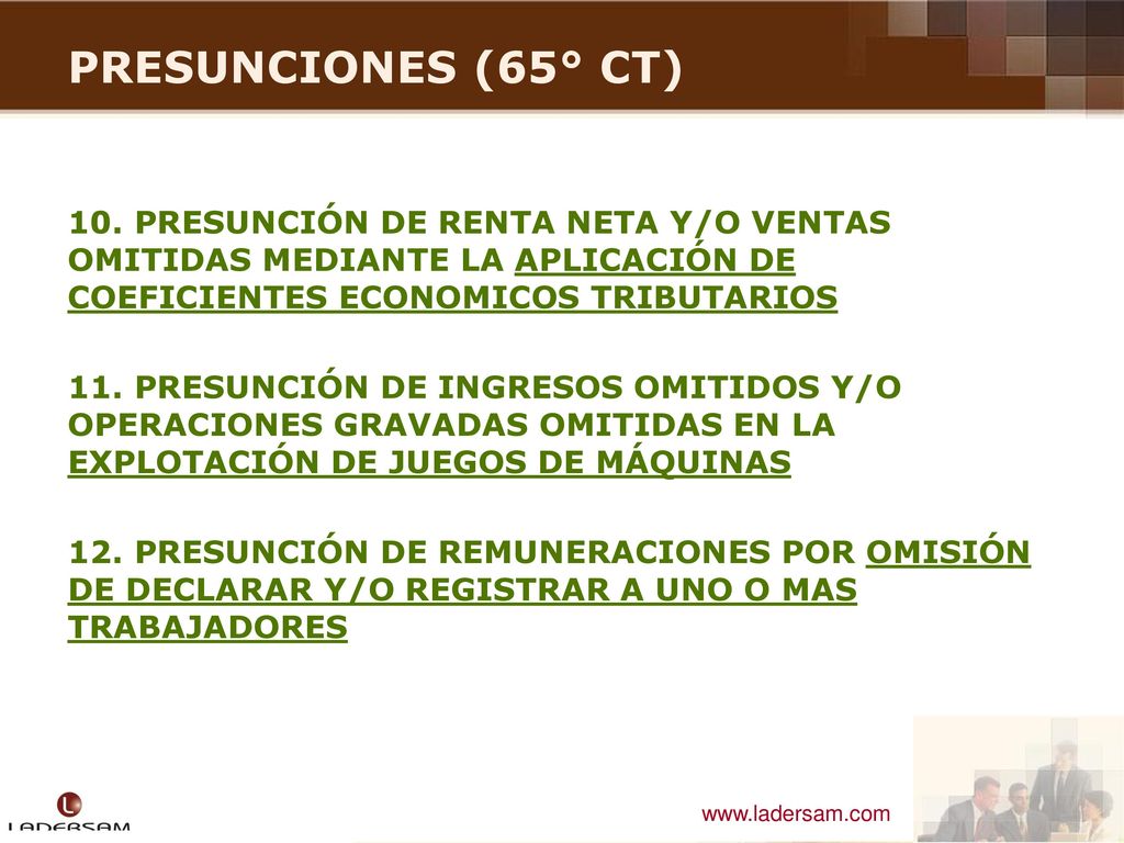 PRESUNCIONES (65° CT) 10. PRESUNCIÓN DE RENTA NETA Y/O VENTAS OMITIDAS MEDIANTE LA APLICACIÓN DE COEFICIENTES ECONOMICOS TRIBUTARIOS.
