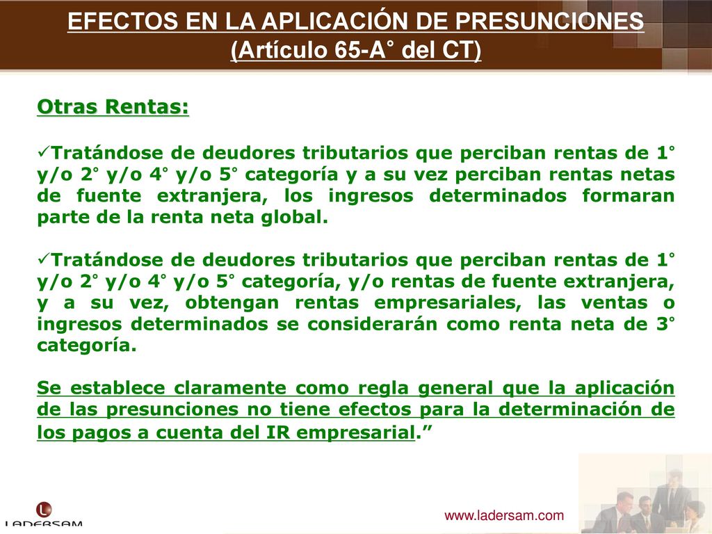 EFECTOS EN LA APLICACIÓN DE PRESUNCIONES (Artículo 65-A° del CT)