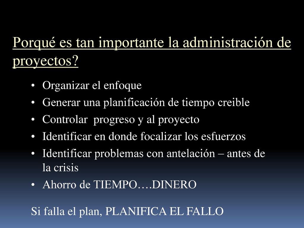 Porqué es tan importante la administración de proyectos
