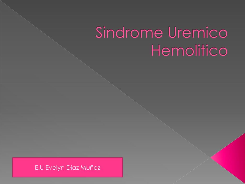 Sindrome Uremico Hemolitico