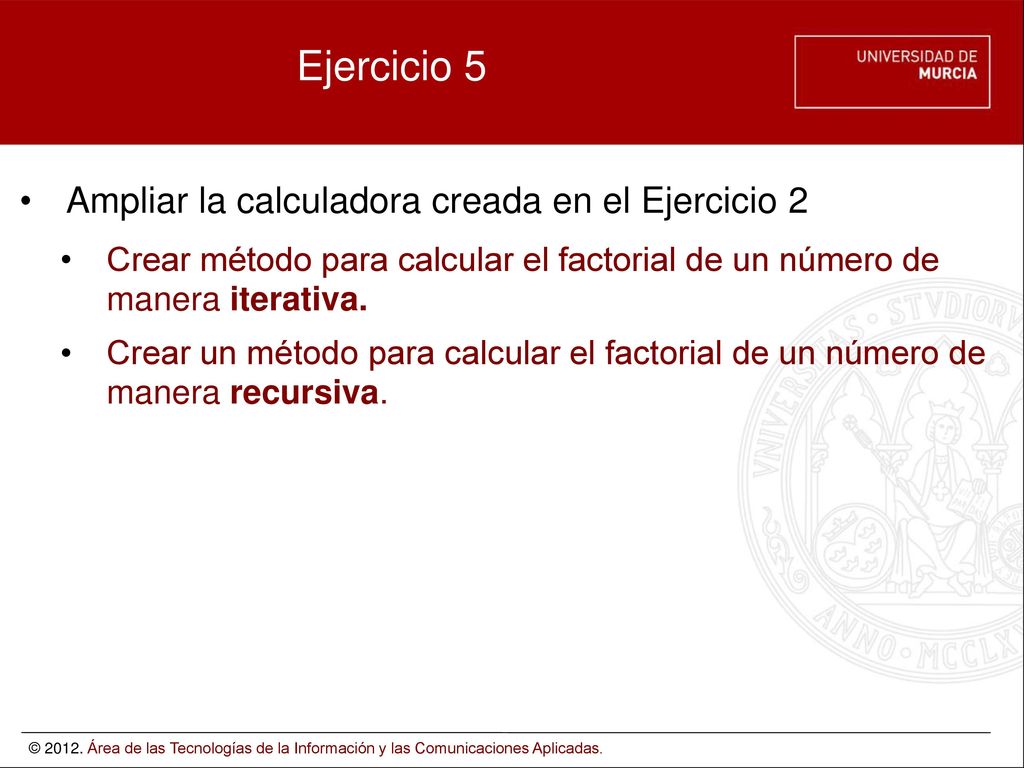 Ejercicio 5 Ampliar la calculadora creada en el Ejercicio 2