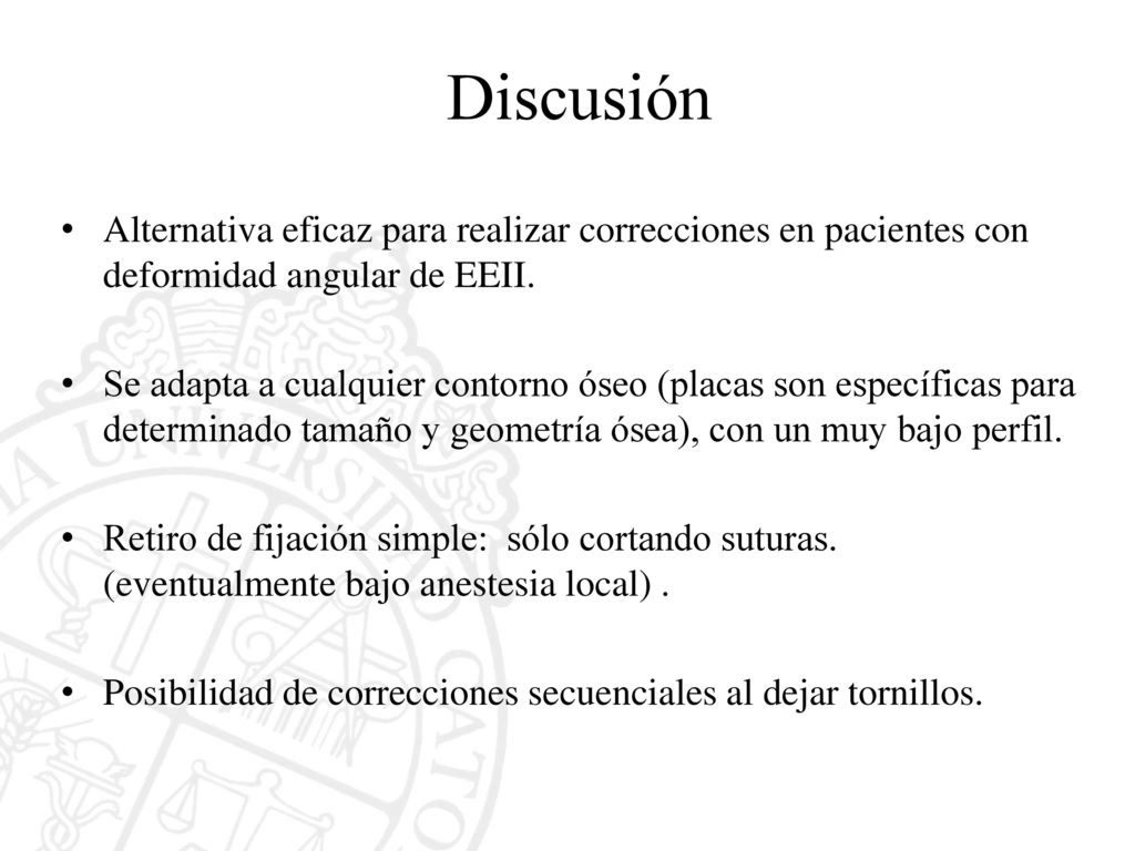 Discusión Alternativa eficaz para realizar correcciones en pacientes con deformidad angular de EEII.