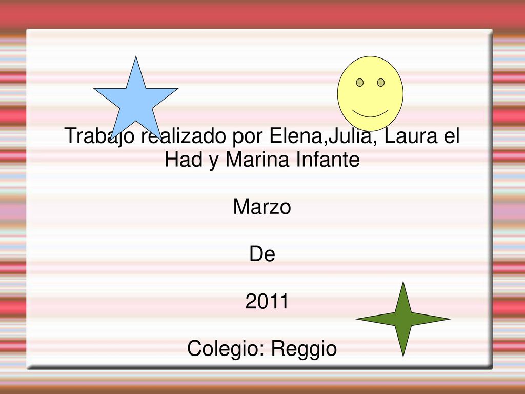 Trabajo realizado por Elena,Julia, Laura el Had y Marina Infante