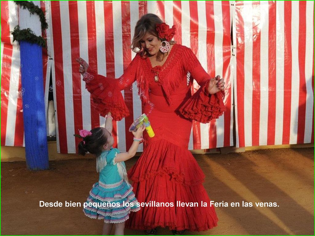 Desde bien pequeños los sevillanos llevan la Feria en las venas.