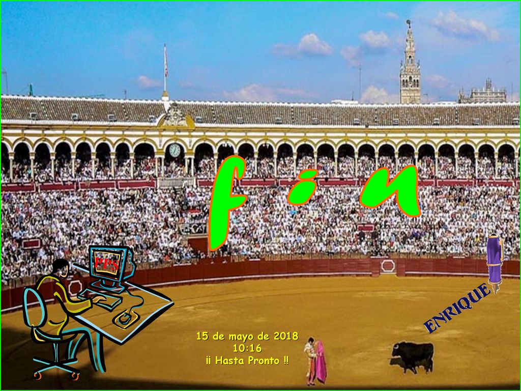 f i n PPS 15 de mayo de :16 ¡¡ Hasta Pronto !!