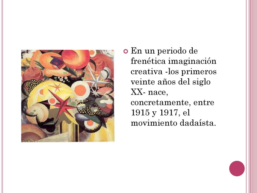 En un periodo de frenética imaginación creativa -los primeros veinte años del siglo XX- nace, concretamente, entre 1915 y 1917, el movimiento dadaísta.