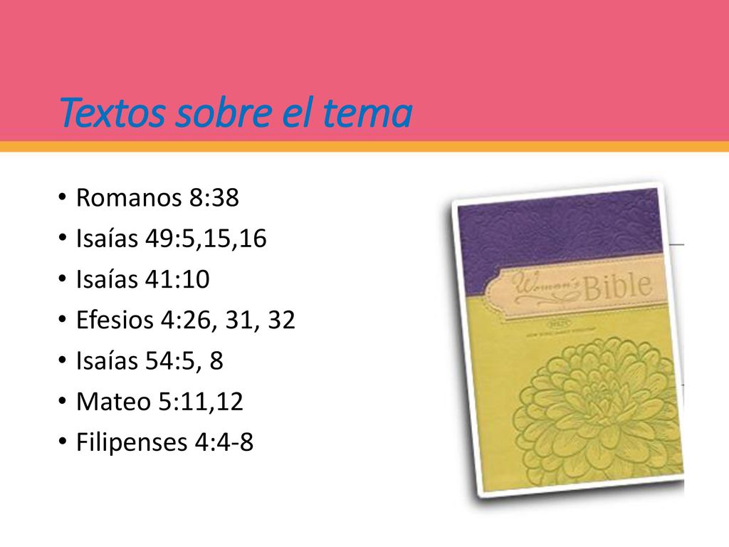 Textos sobre el tema Romanos 8:38 Isaías 49:5,15,16 Isaías 41:10