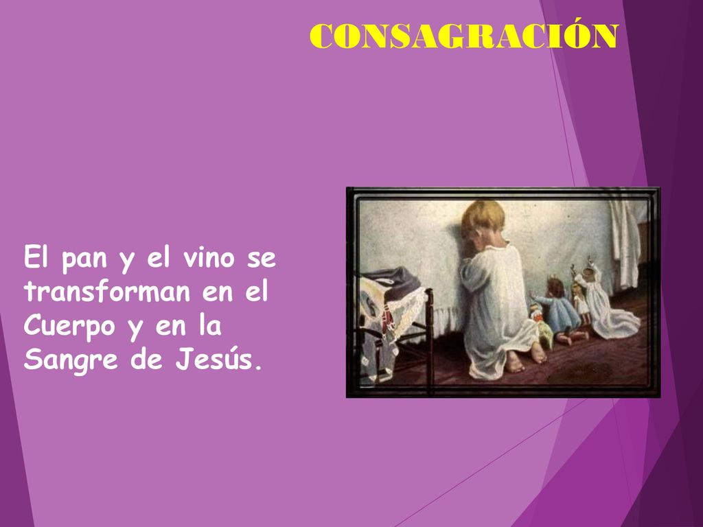 El pan y el vino se transforman en el Cuerpo y en la Sangre de Jesús.