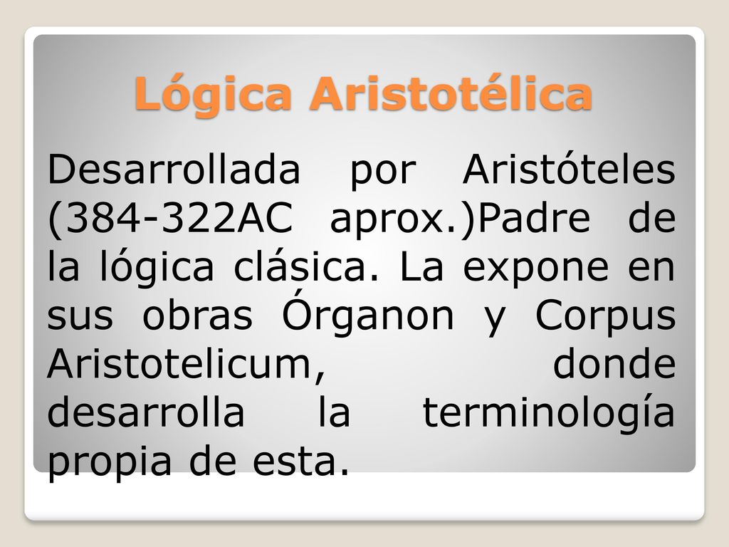 La lógica aristotélica - ppt descargar