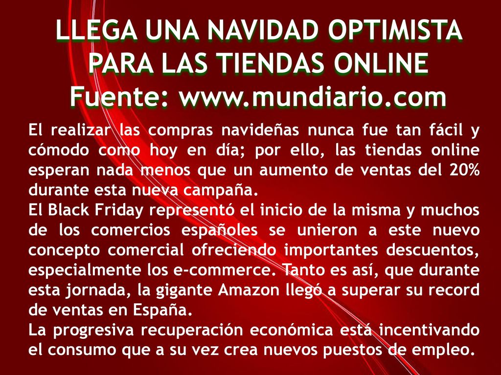 LLEGA UNA NAVIDAD OPTIMISTA PARA LAS TIENDAS ONLINE Fuente: www
