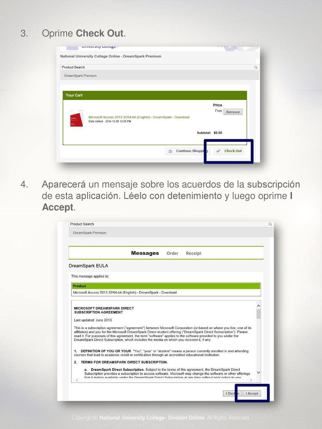 Oprime Check Out. Aparecerá un mensaje sobre los acuerdos de la subscripción de esta aplicación.