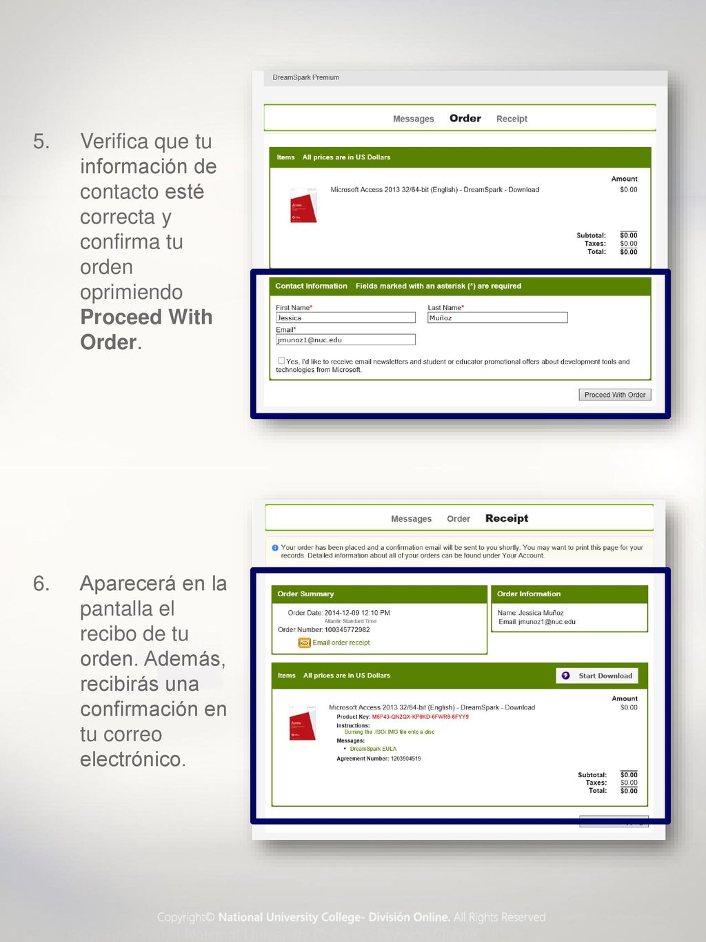 Verifica que tu información de contacto esté correcta y confirma tu orden oprimiendo Proceed With Order.