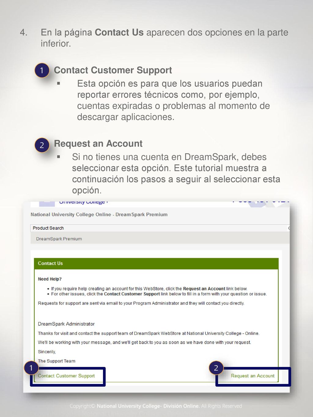 En la página Contact Us aparecen dos opciones en la parte inferior.