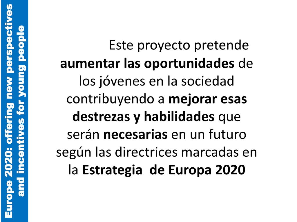 Europe 2020: offering new perspectives and incentives for young people