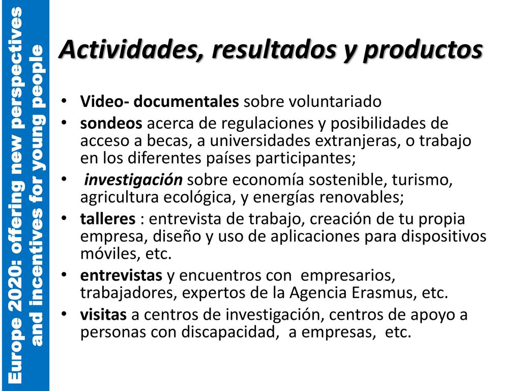 Actividades, resultados y productos