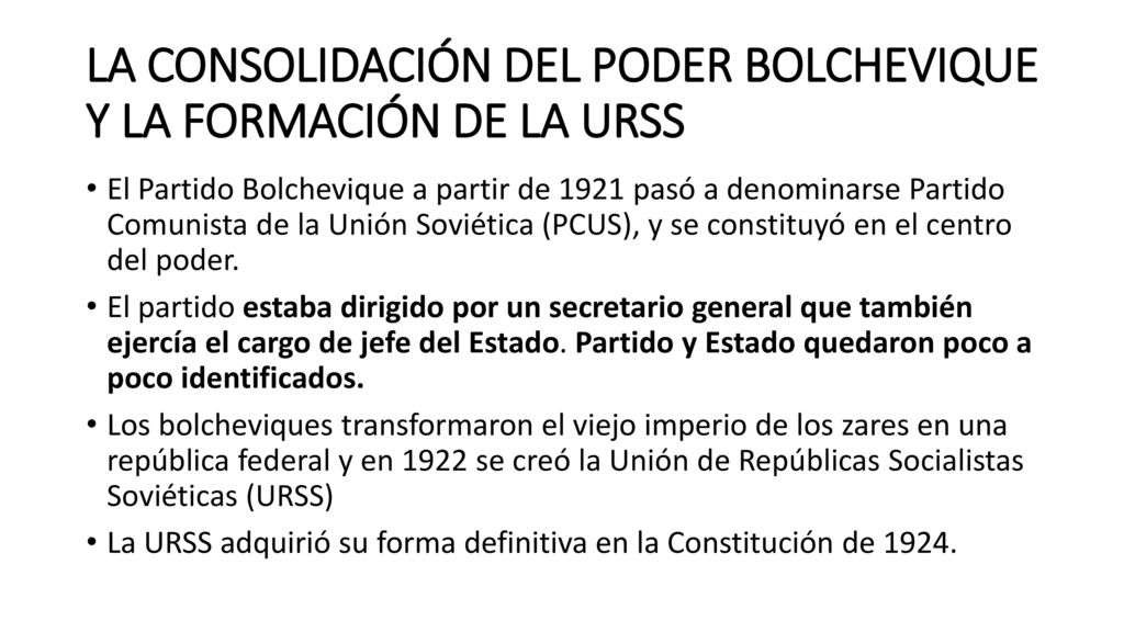 LA CONSOLIDACIÓN DEL PODER BOLCHEVIQUE Y LA FORMACIÓN DE LA URSS