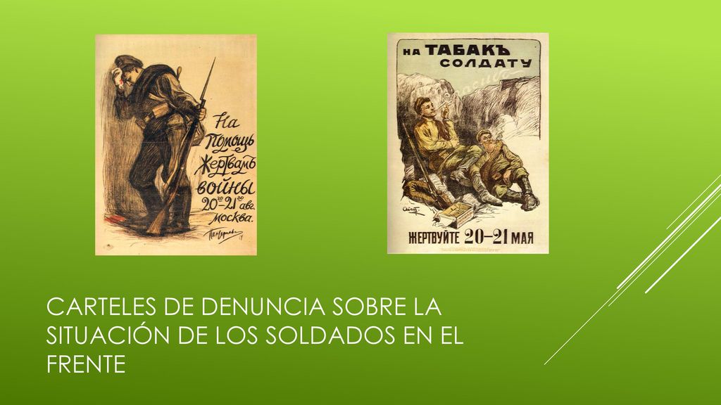 Carteles de denuncia sobre la situación de los soldados en el frente