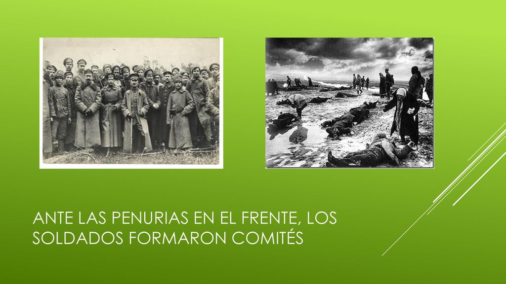 Ante las penurias en el frente, los soldados formaron comités