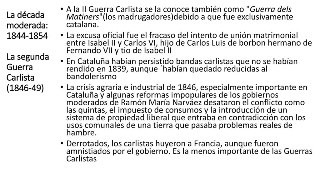 La década moderada: La segunda Guerra Carlista ( )
