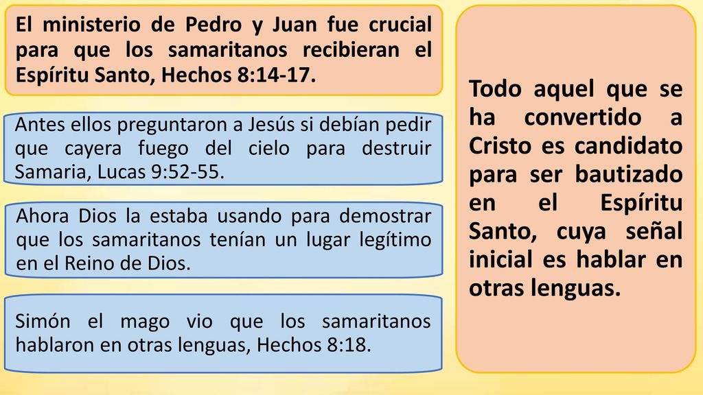 El ministerio de Pedro y Juan fue crucial para que los samaritanos recibieran el Espíritu Santo, Hechos 8:14-17.