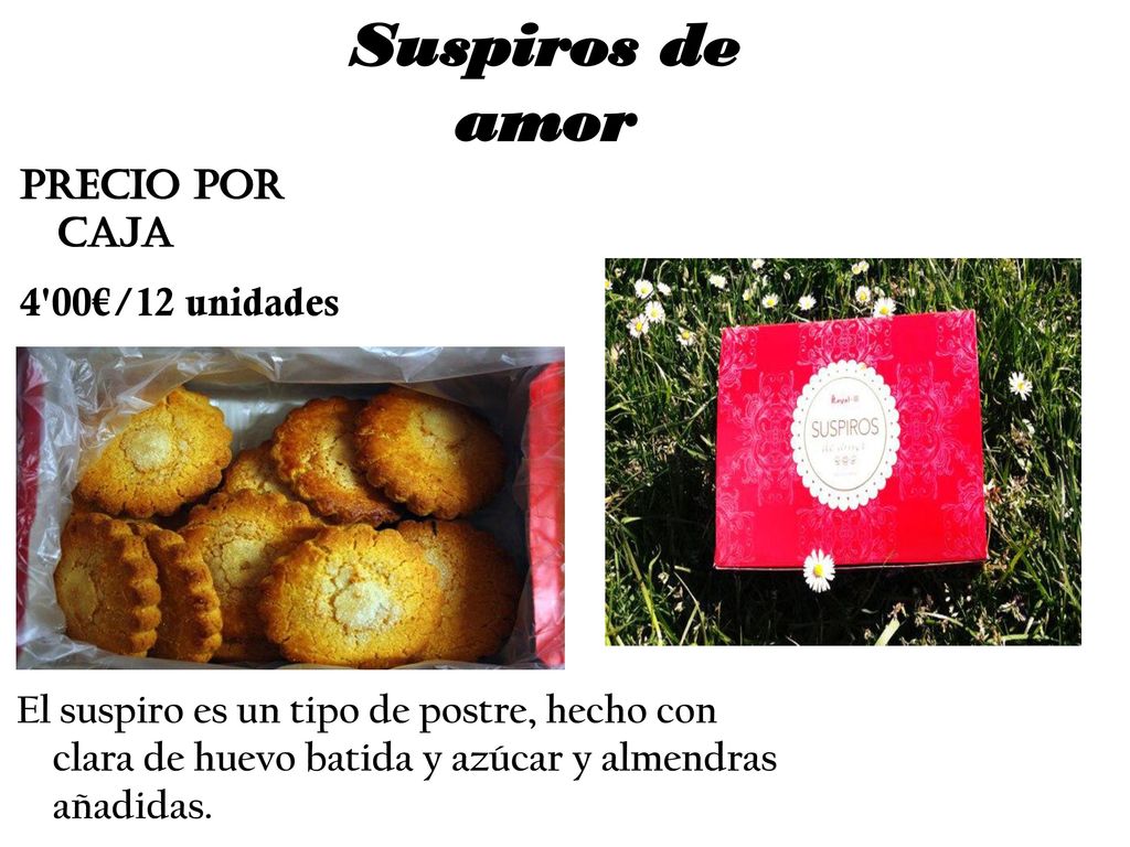 Suspiros de amor Precio por caja 4 00€/12 unidades