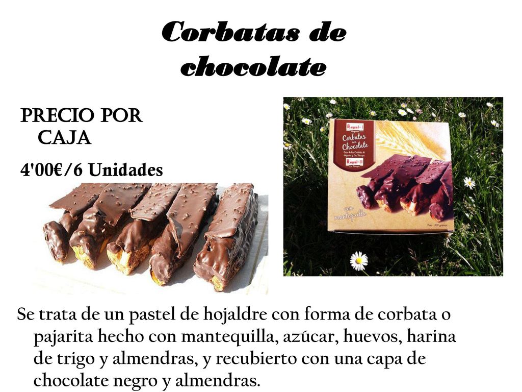 Corbatas de chocolate Precio por caja 4 00€/6 Unidades