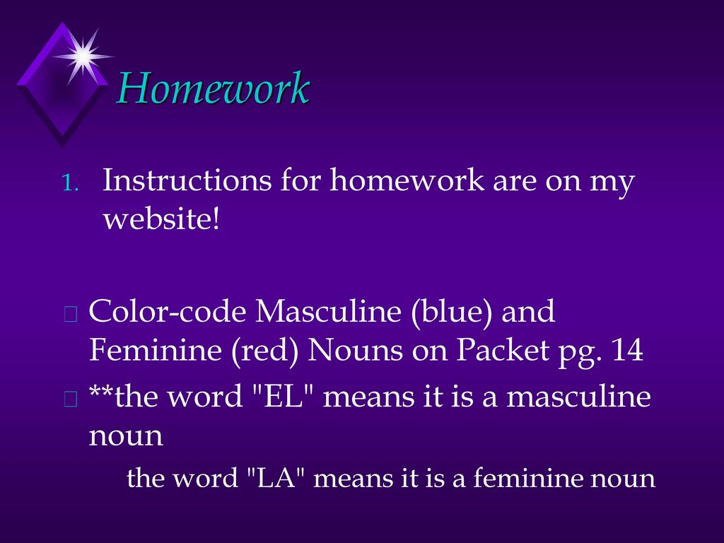 Homework Instructions for homework are on my website!