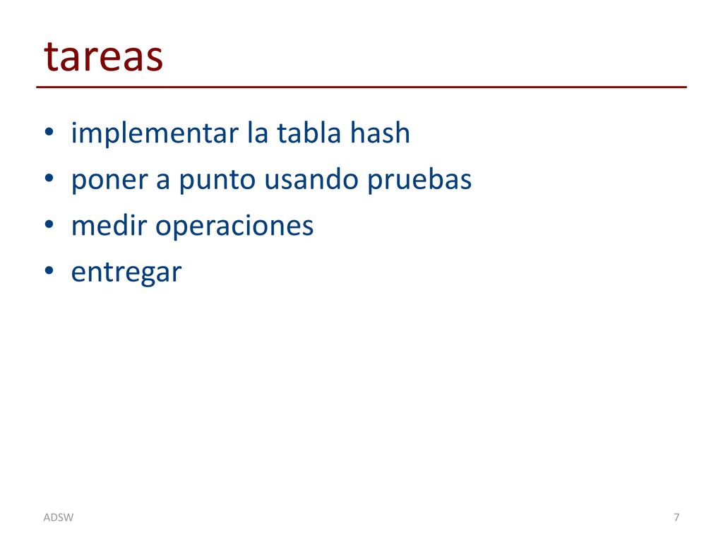 tareas implementar la tabla hash poner a punto usando pruebas