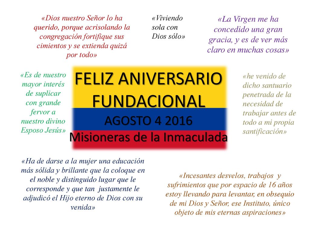 «Dios nuestro Señor lo ha querido, porque acrisolando la congregación fortifique sus cimientos y se extienda quizá por todo»