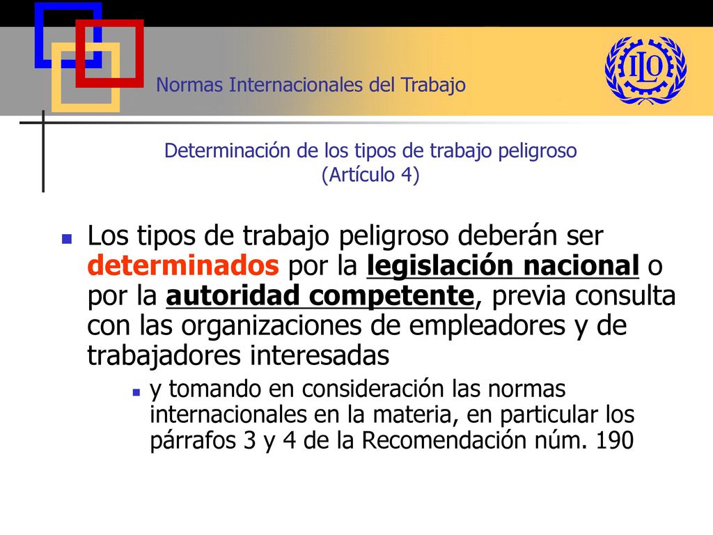 Determinación de los tipos de trabajo peligroso (Artículo 4)