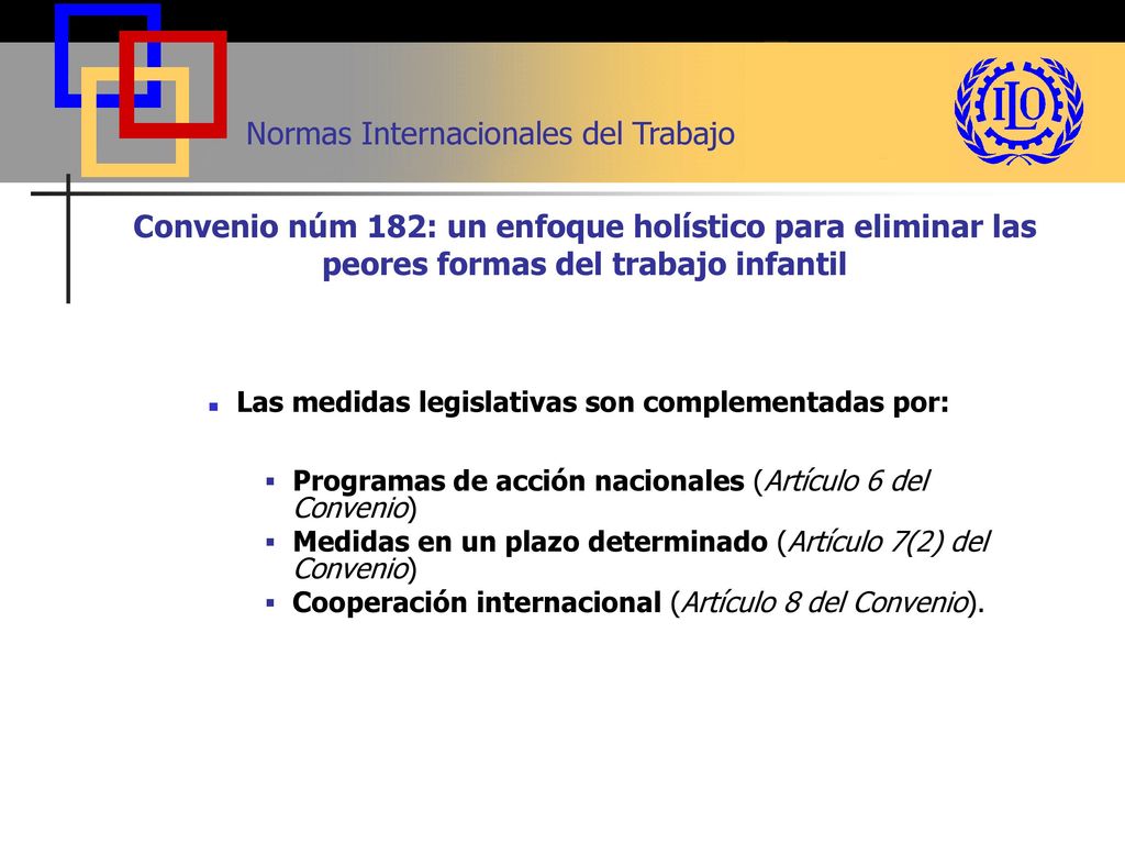 Convenio núm 182: un enfoque holístico para eliminar las peores formas del trabajo infantil