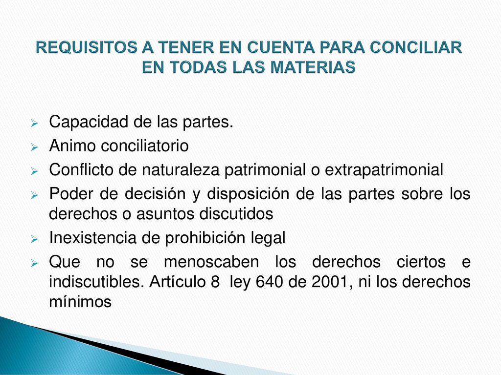 REQUISITOS A TENER EN CUENTA PARA CONCILIAR EN TODAS LAS MATERIAS