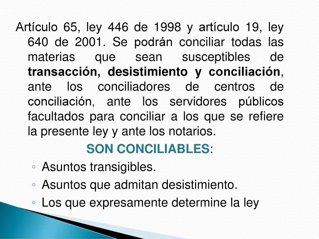 Artículo 65, ley 446 de 1998 y artículo 19, ley 640 de 2001