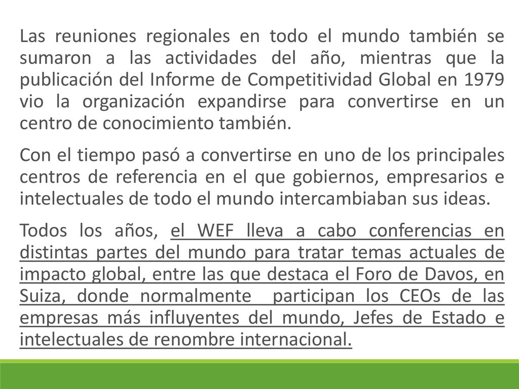Las reuniones regionales en todo el mundo también se sumaron a las actividades del año, mientras que la publicación del Informe de Competitividad Global en 1979 vio la organización expandirse para convertirse en un centro de conocimiento también.