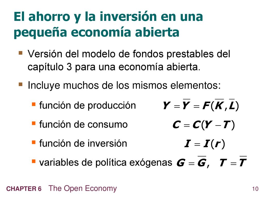 El ahorro y la inversión en una pequeña economía abierta